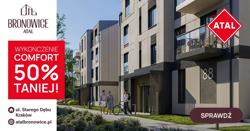 Bronowice ATAL – wykończenie Comfort 50% taniej