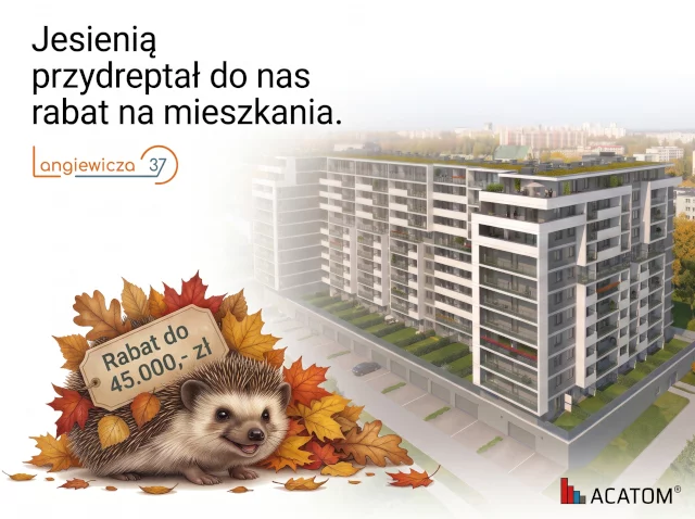 Promocja w inwestycji Langiewicza 37