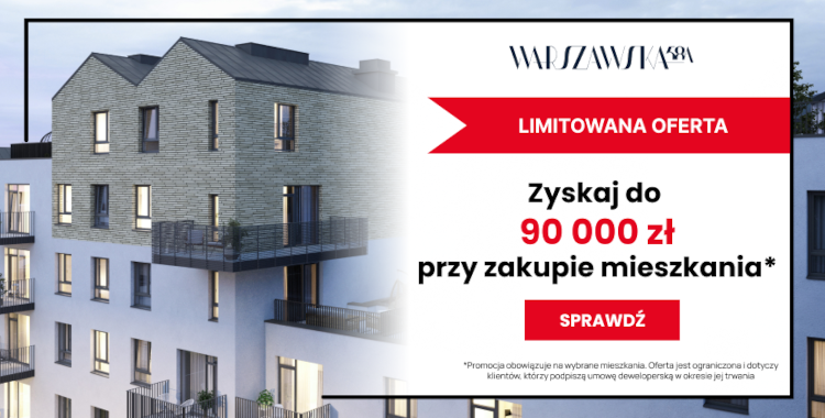Oferta specjalna w inwestycji Warszawska 58