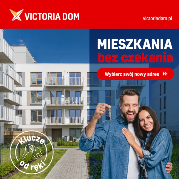 Mieszkania bez CZEKANIA. Twój nowy adres od zaraz!