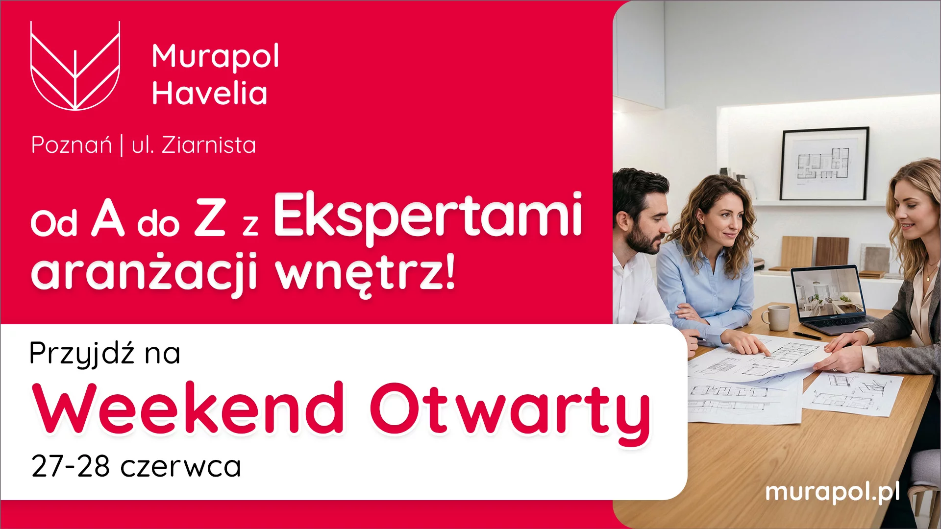 Skorzystaj Ze Wsparcia Ekspertów Wnętrz Podczas Weekendu Otwartego!