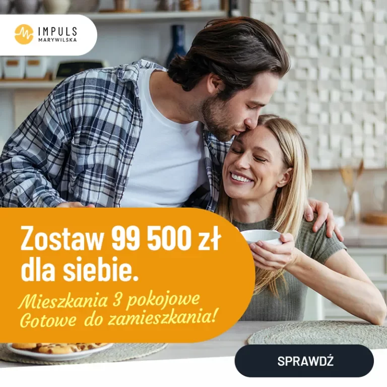 Rabaty do 99.500 zł na wybrane mieszkania 3-pokojowe!
