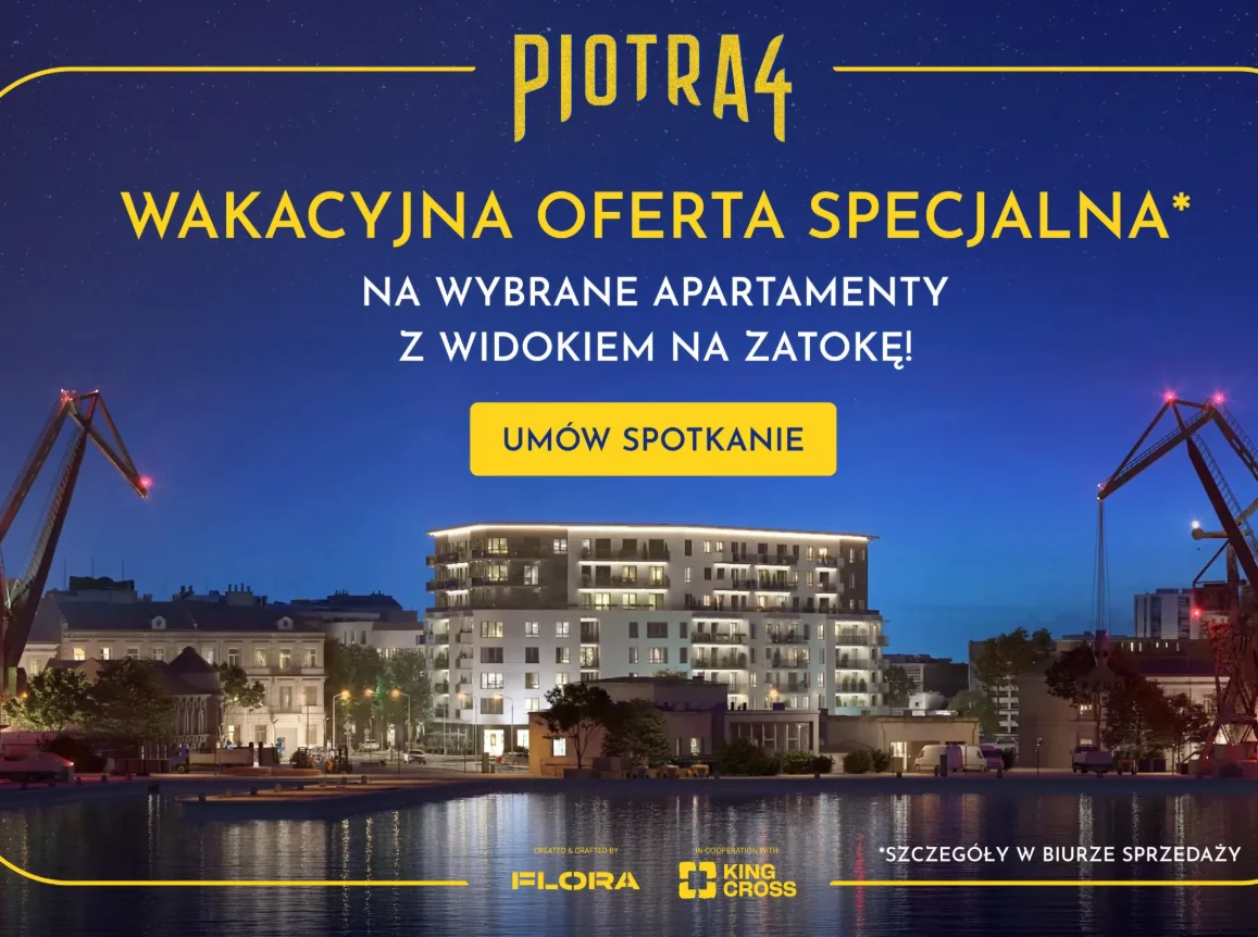 Wakacyjna oferta specjalna w inwestycji Piotra 4!
