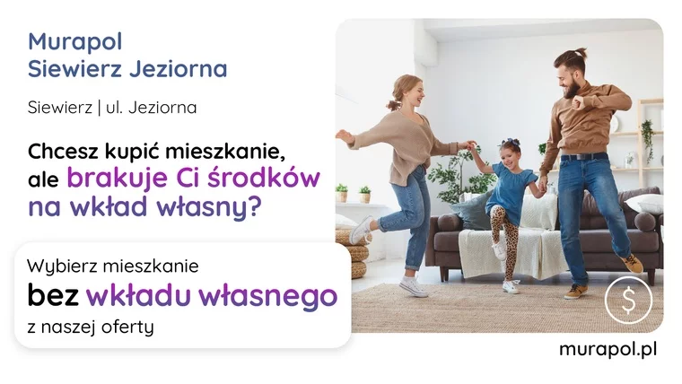 Chcesz kupić mieszkanie, ale brakuje Ci środków na wkład własny?