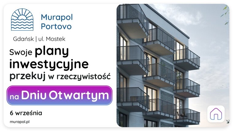 W najbliższą sobotę porozmawiajmy o Twoich planach inwestycyjnych na Dniu Otwartym w Gdańsku!