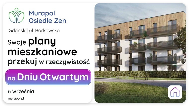 W najbliższą sobotę porozmawiajmy o Twoich planach mieszkaniowych na Dniu Otwartym w Gdańsku!