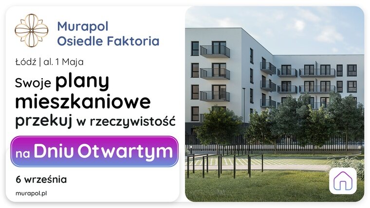W najbliższą sobotę porozmawiajmy o Twoich planach mieszkaniowych na Dniu Otwartym w Łodzi!