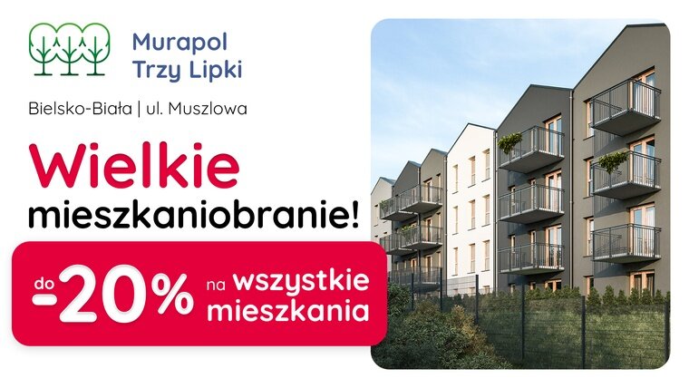 Aż do -20% TANIEJ WSZYSTKIE MIESZKANIA w Bielsku-Białej