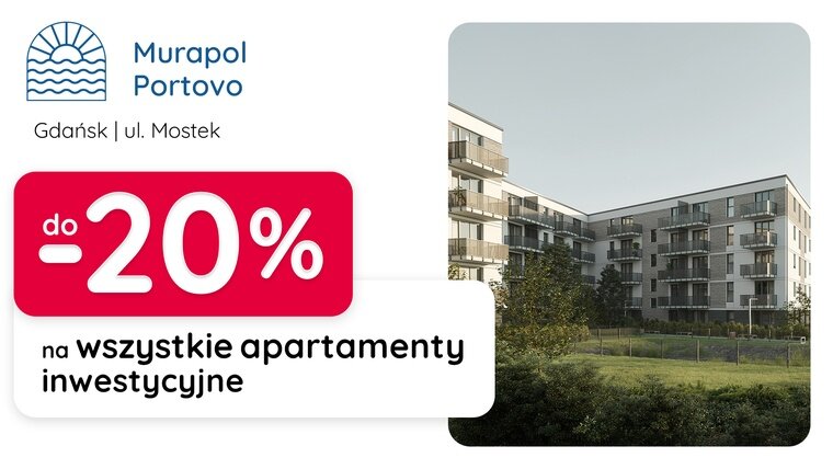 Aż do -20% TANIEJ WSZYSTKIE MIESZKANIA I APARTAMENTY INWESTYCYJNE w Gdańsku