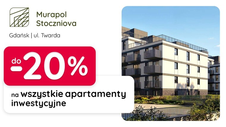Aż do -20% TANIEJ WSZYSTKIE MIESZKANIA I APARTAMENTY INWESTYCYJNE w Gdańsku