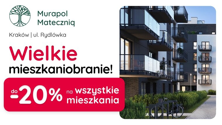 Aż do -20% TANIEJ WSZYSTKIE MIESZKANIA w Krakowie