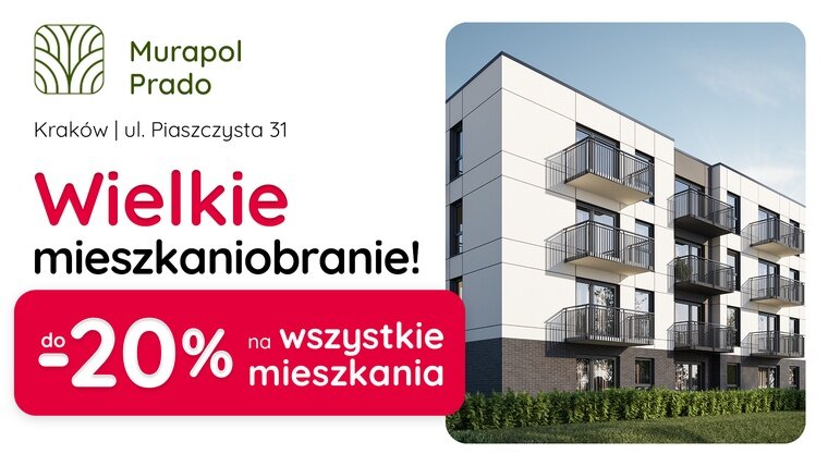 Aż do -20% TANIEJ WSZYSTKIE MIESZKANIA w Krakowie