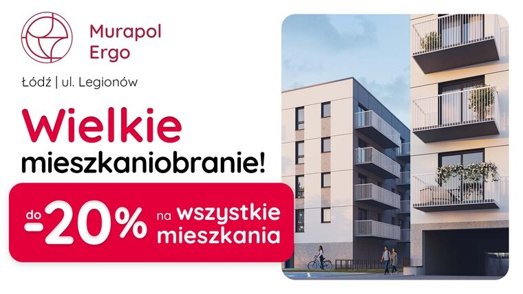 Aż do -20% TANIEJ WSZYSTKIE MIESZKANIA w Łodzi