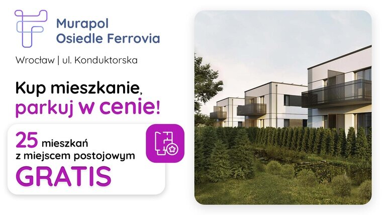 Kup mieszkanie, parkuj w cenie! Mieszkania z miejscem postojowym GRATIS we Wrocławiu