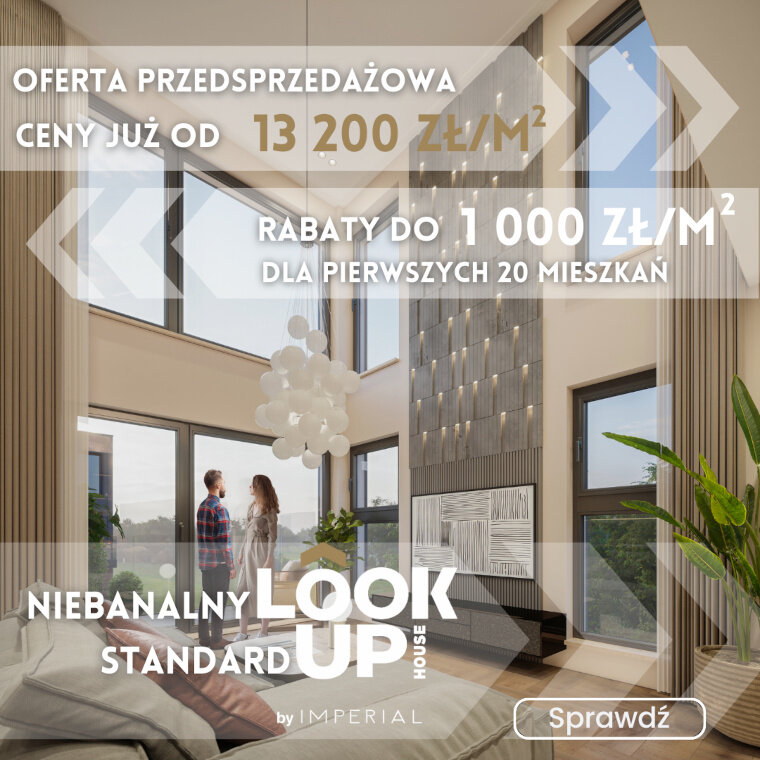 Promocja w inwestycji Look Up House