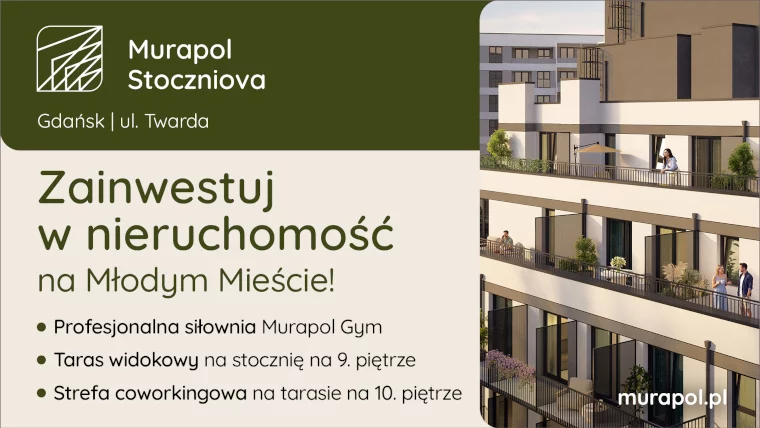 Murapol Stoczniova to więcej niż apartament inwestycyjny w Gdańsku!