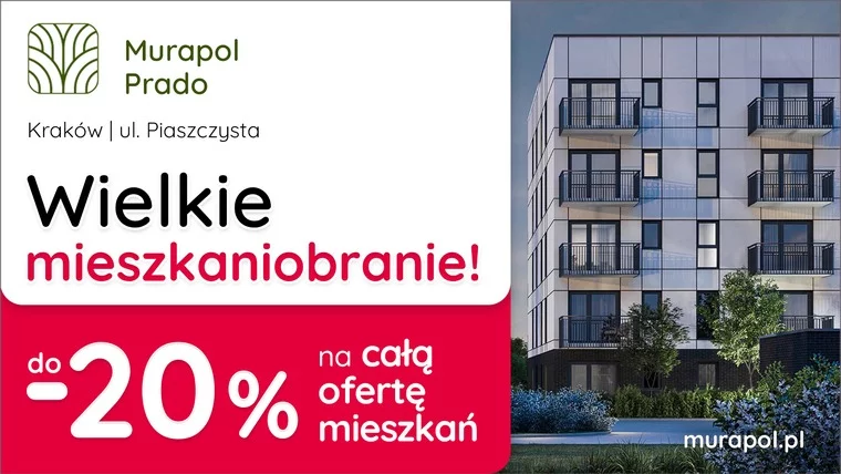 Do -20% na WSZYSTKIE MIESZKANIA w aktualnej ofercie w Krakowie! 