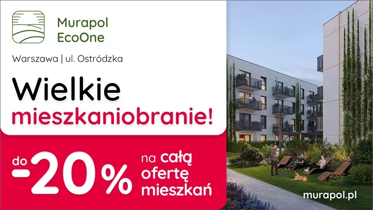 Do -20% na WSZYSTKIE MIESZKANIA w aktualnej ofercie w Warszawie! 