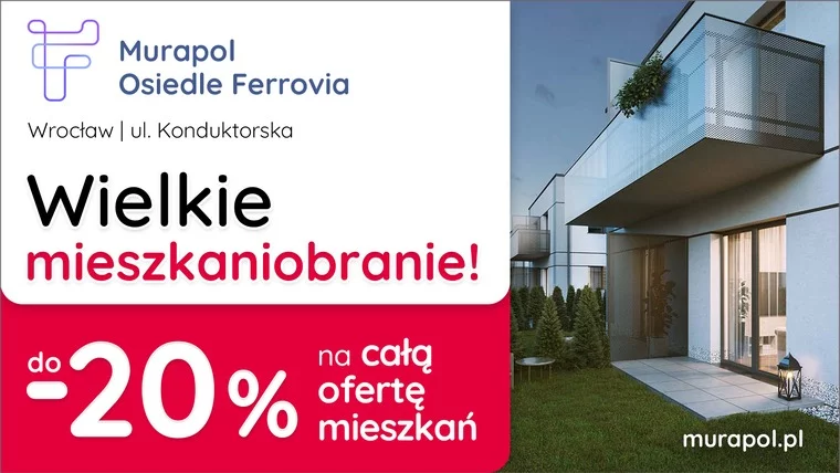 Do -20% na WSZYSTKIE MIESZKANIA I APARTAMENTY INWESTYCYJNE w aktualnej ofercie we Wrocławiu!