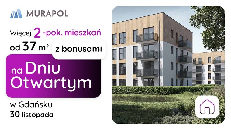 Więcej 2-pok. mieszkań od 37 m² z bonusami na Dniu Otwartym w Gdańsku!