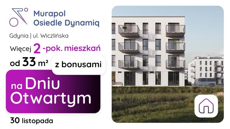 Więcej 2-pok. mieszkań od 33 m² z bonusami na Dniu Otwartym w Gdyni!