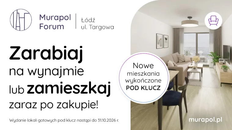 Wybierz wykończone POD KLUCZ mieszkanie w Nowym Centrum Łodzi i korzystaj z niego po odbiorze kluczy