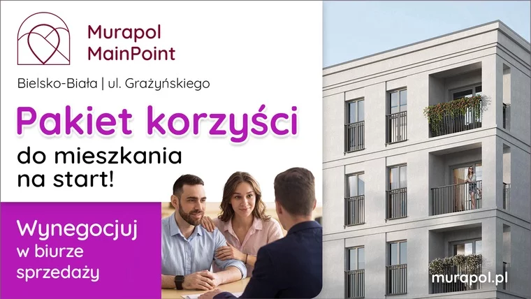 Wynegocjuj Pakiet Korzyści Do Swojego Nowego Mieszkania W Bielsku-Białej!