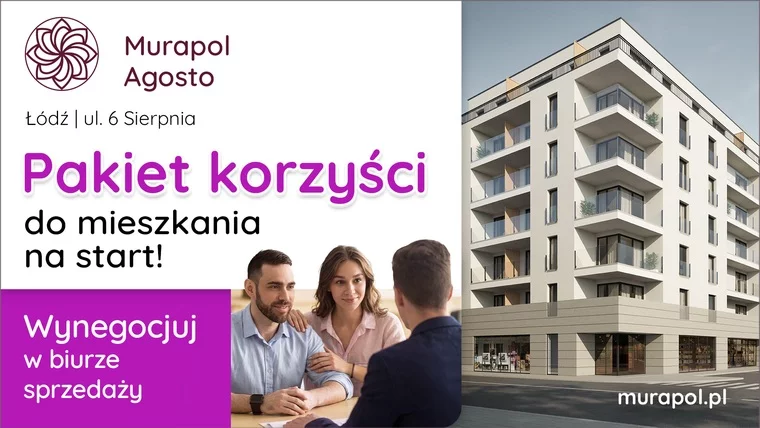 Wynegocjuj pakiet korzyści do swojego nowego mieszkania w Łodzi! 