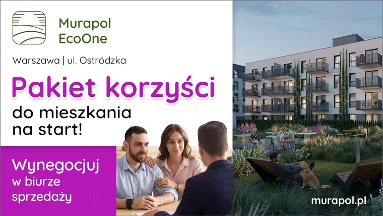 Wynegocjuj Pakiet Korzyści Do Swojego Nowego Mieszkania W Warszawie!