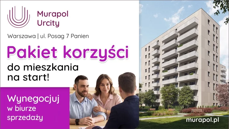 Wynegocjuj Pakiet Korzyści Do Swojego Nowego Mieszkania W Warszawie!