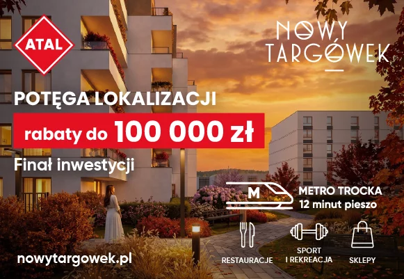 Promocja w inwestycji Nowy Targówek VI!