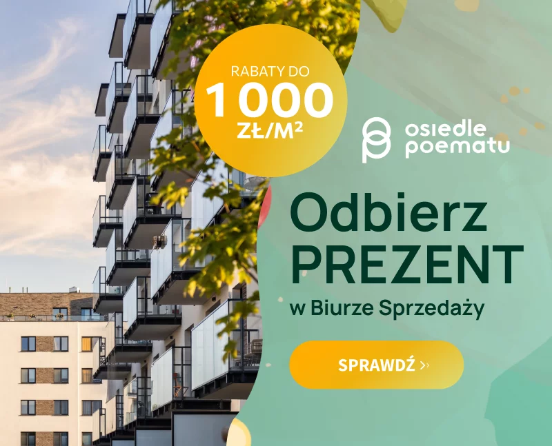 Promocja W Inwestcji Osiedle Poematu!