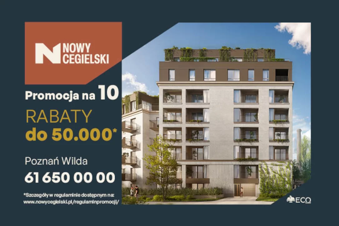Promocja w inwestycji Nowy Cegielski