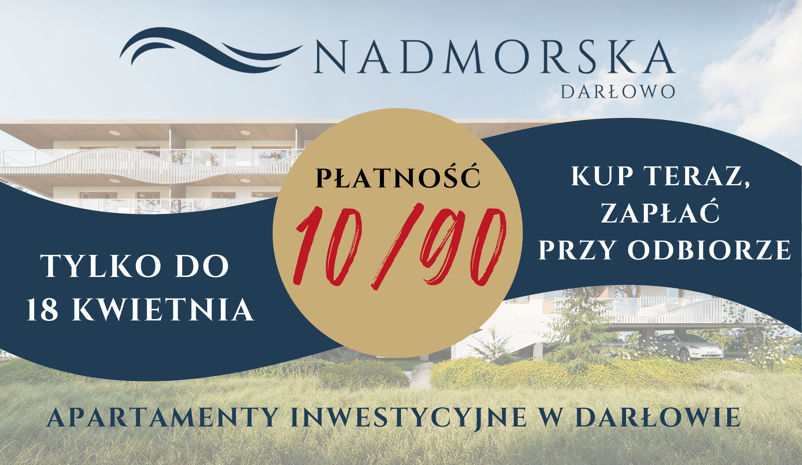 Oferta promocyjna w inwestycji Nadmorska Darłowo