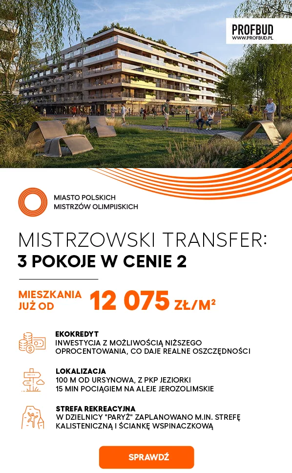 Oferta Promocyjna w inwestycji Miasto Polskich Mistrzów Olimpijskich II