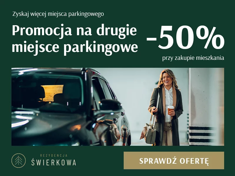 Promocja w inwestycji Rezydencja Świerkowa