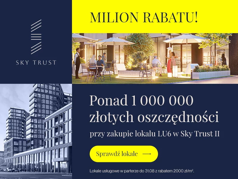 Promocja W Inwestycji Sky Trust Etap Ii Lokale Użytkowe