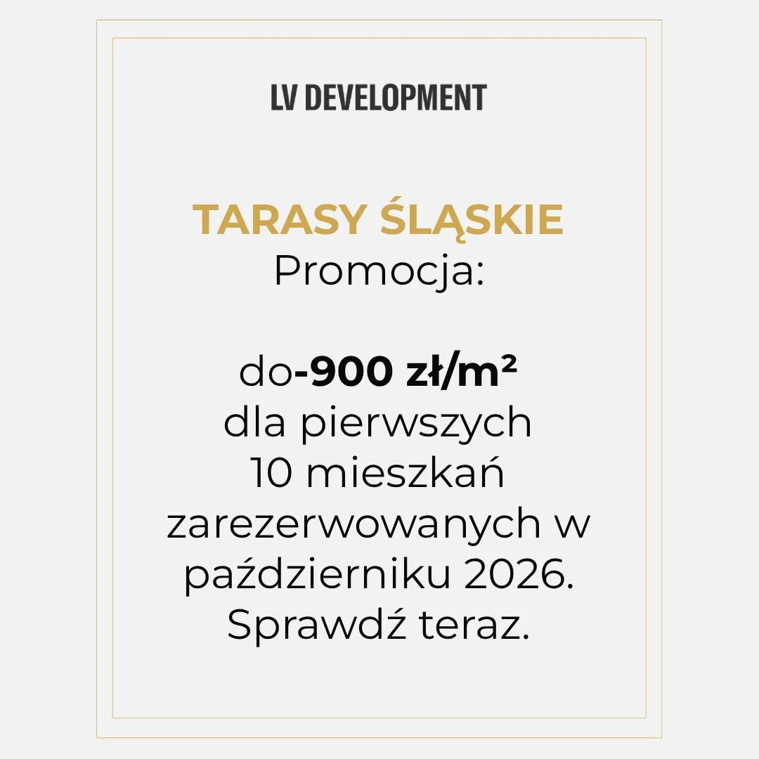 Promocja w inwestycji Tarasy Śląskie