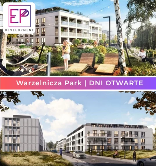 Dni Otwarte W Inwestycji Warzelnicza Park
