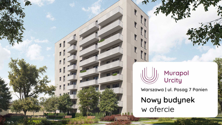 Murapol Urcity - Nowy budynek w ofercie