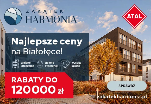 Promocja w inwestycji Zakątek Harmonia!