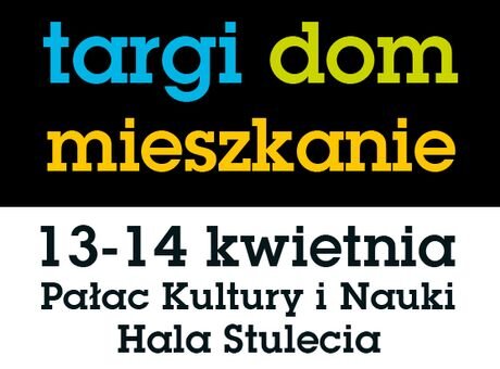 targi mieszkaniowe warszawa pałac kultury i nauki targi mieszkaniowe wrocław hala stulecia