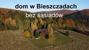 na sprzedaż dom na szczycie góry bez sąsiadów Bieszczad