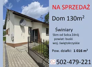 Dom 130m2 w Świniarach, 5km od Solca Zdrój,