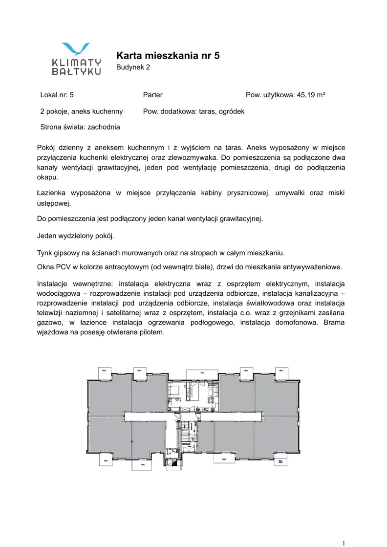 2 pokoje, apartament inwestycyjny 45,19 m², parter, oferta nr 5, Klimaty Bałtyku, Dziwnów, ul. Daglezji 93-94