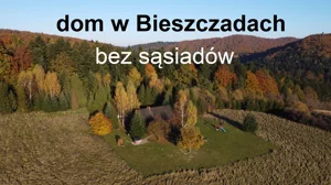na sprzedaż dom na szczycie góry bez sąsiadów Bieszczad