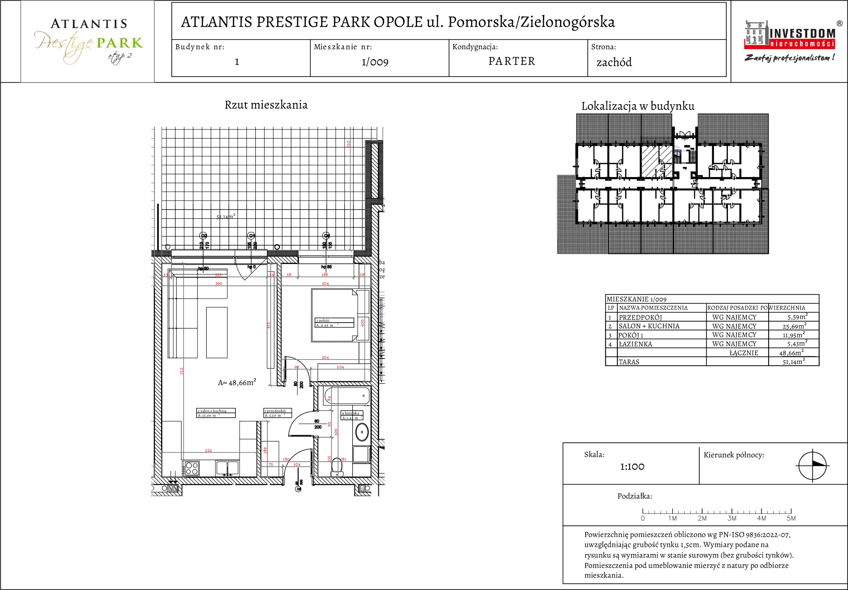 Apartament 48,66 m², parter, oferta nr 1/009, Atlantis Prestige Park, Opole, Malinka, ul. Pomorska / Zielonogórska / Harcmistrza Kamińskiego