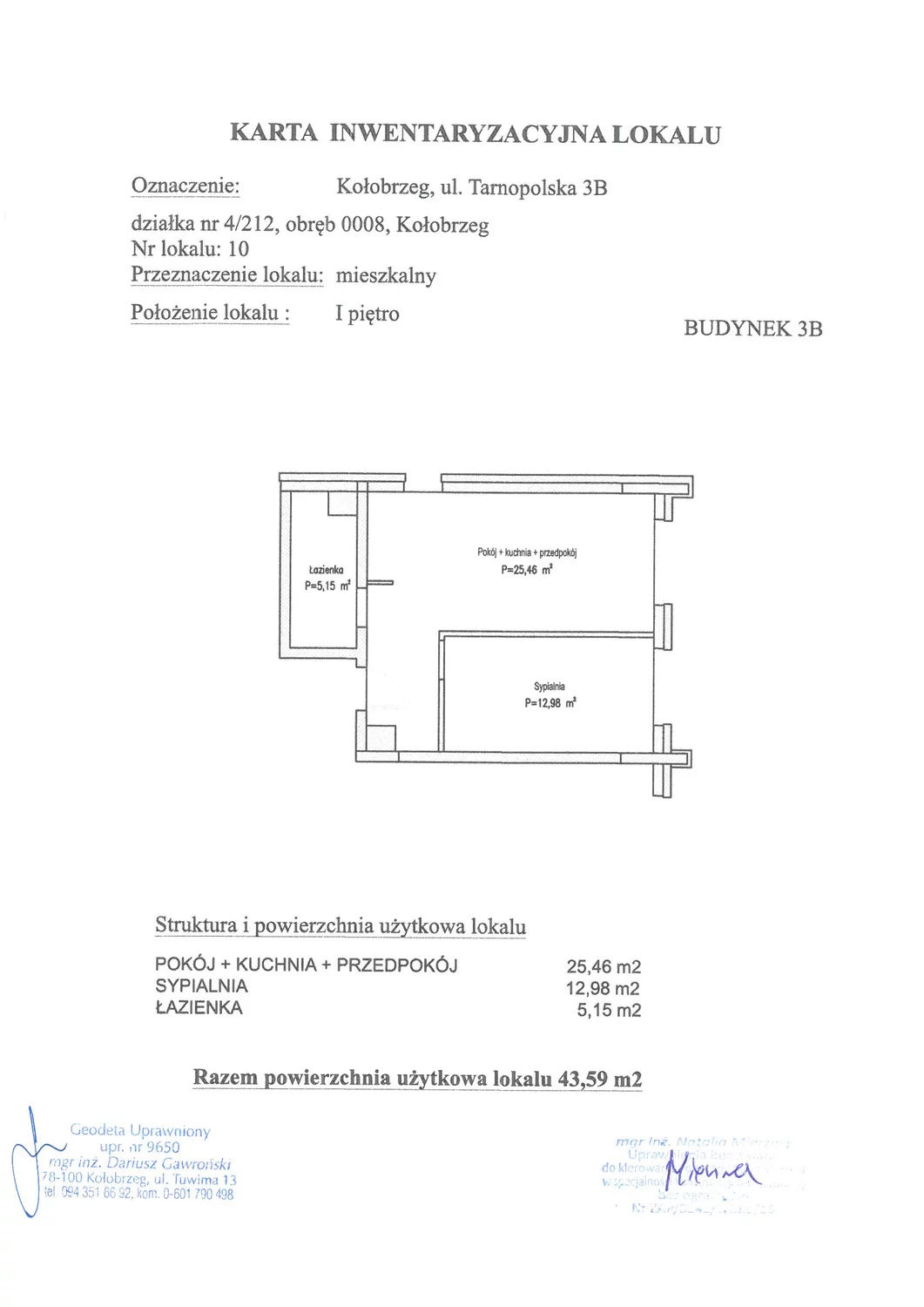 Apartament 43,59 m², piętro 1, oferta nr B10, Miejski Las, Kołobrzeg, Podczele, ul. Tarnopolska 3 A, B, C
