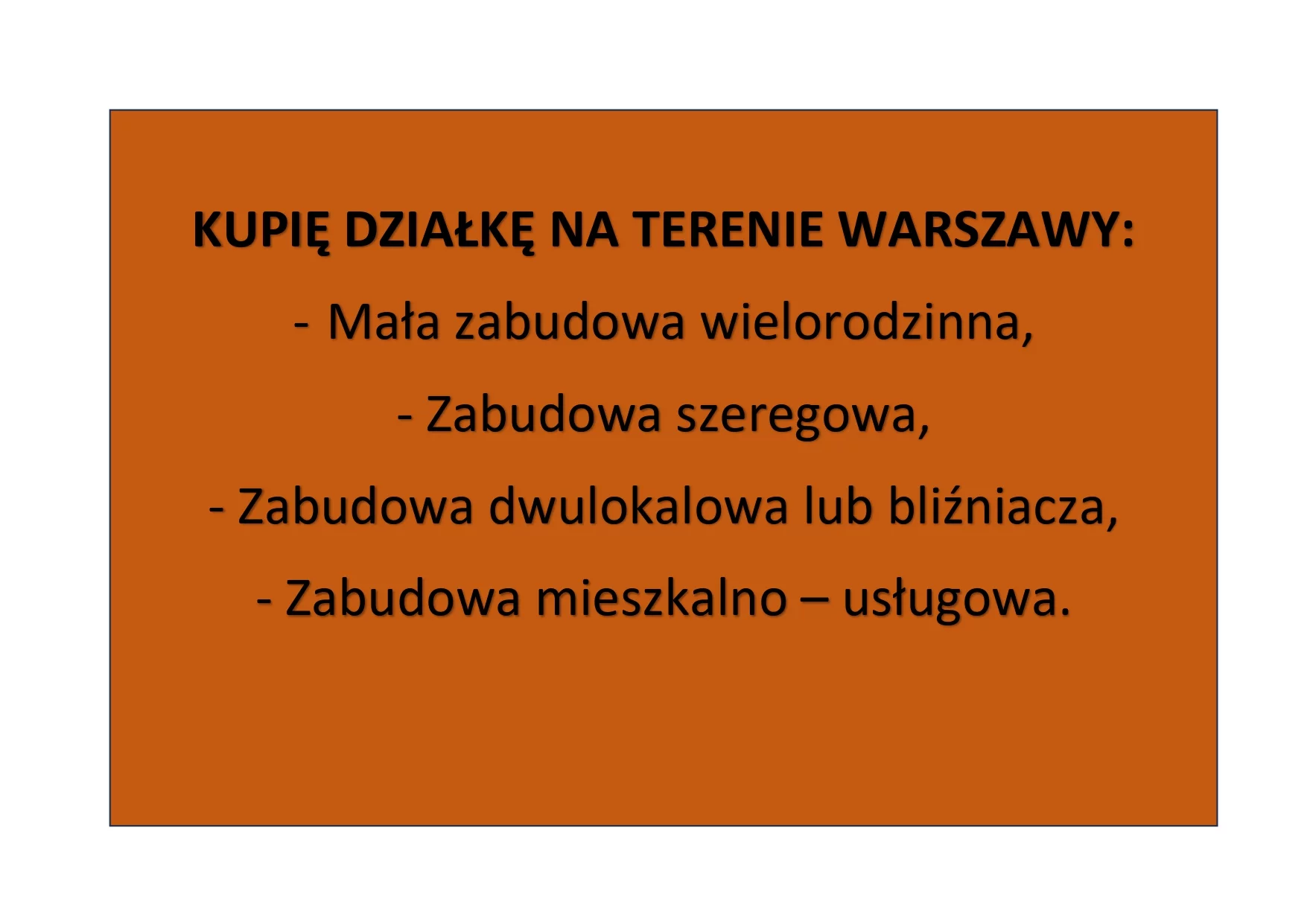 KUPIĘ działkę– funkcje MIESZKALNO - USŁUGOWE pilne