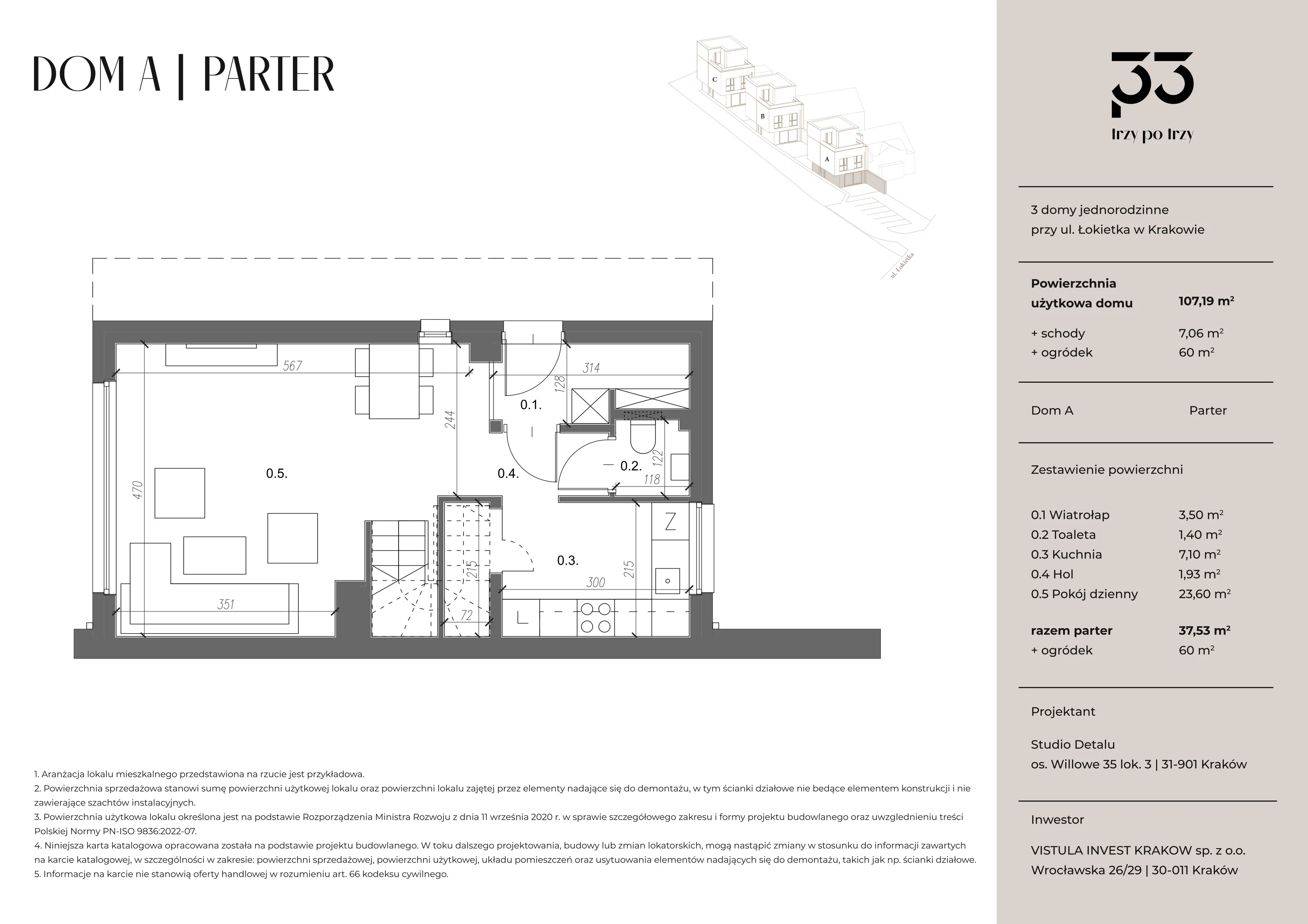 Dom i rezydencja 107,00 m², oferta nr A, Trzy po trzy, Kraków, Prądnik Biały, Tonie, ul. Władysława Łokietka